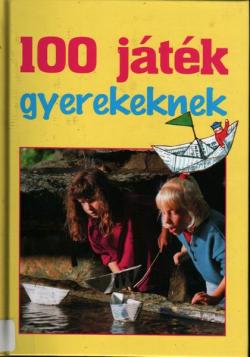 100 játék gyerekeknek