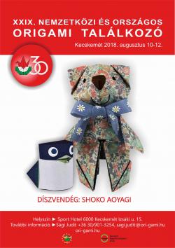 29. Nemzetközi és Országos Origami Találkozó - 2018. Kecskemét